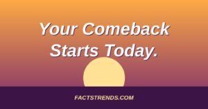 Your comeback starts today motivational message